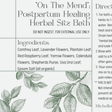 'On the Mend' Postpartum Healing Herbal Sitz Bath